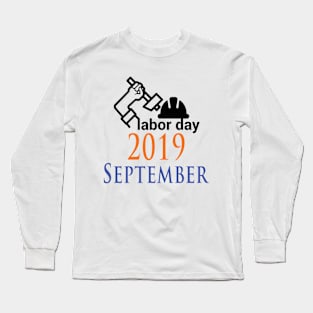 Laborٍ Day Design Long Sleeve T-Shirt